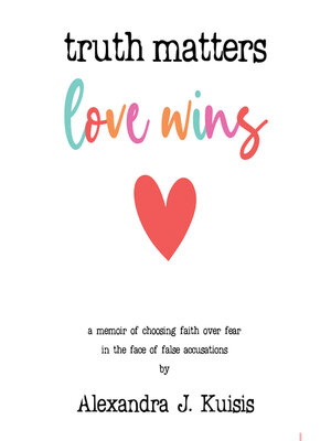 cover image of Truth Matters, Love Wins